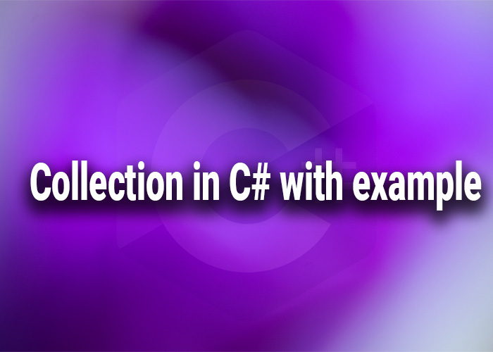 Collection in c# with example